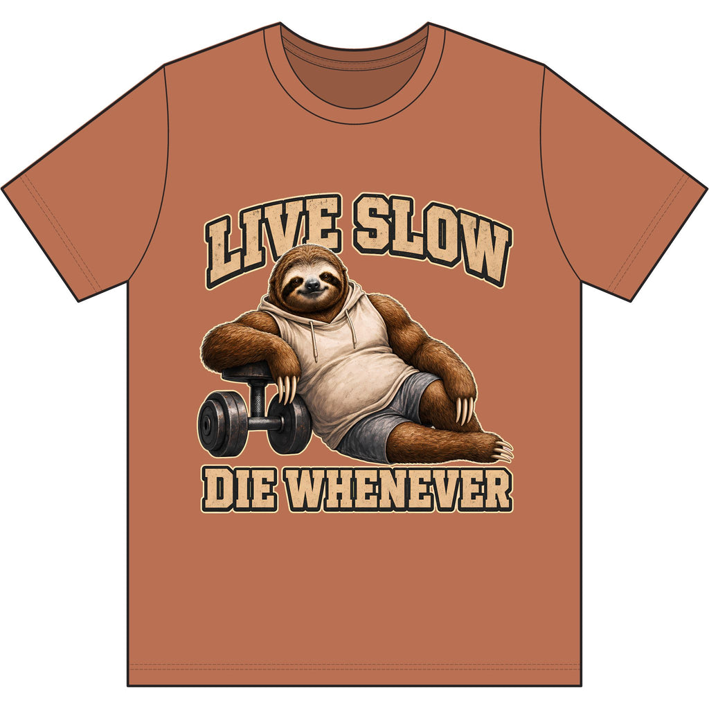 Live Slow, Die Whenever