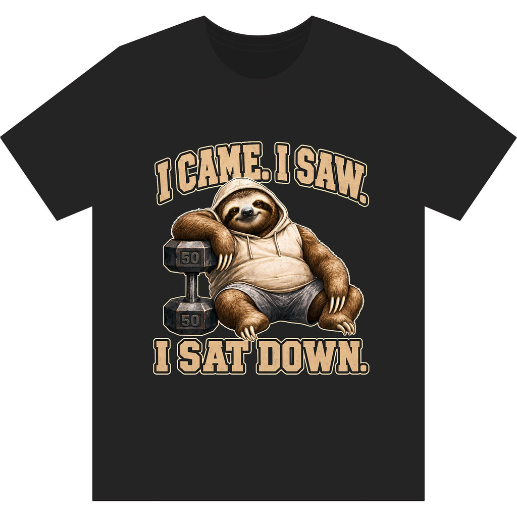 I Came, I Saw, I Sat Down
