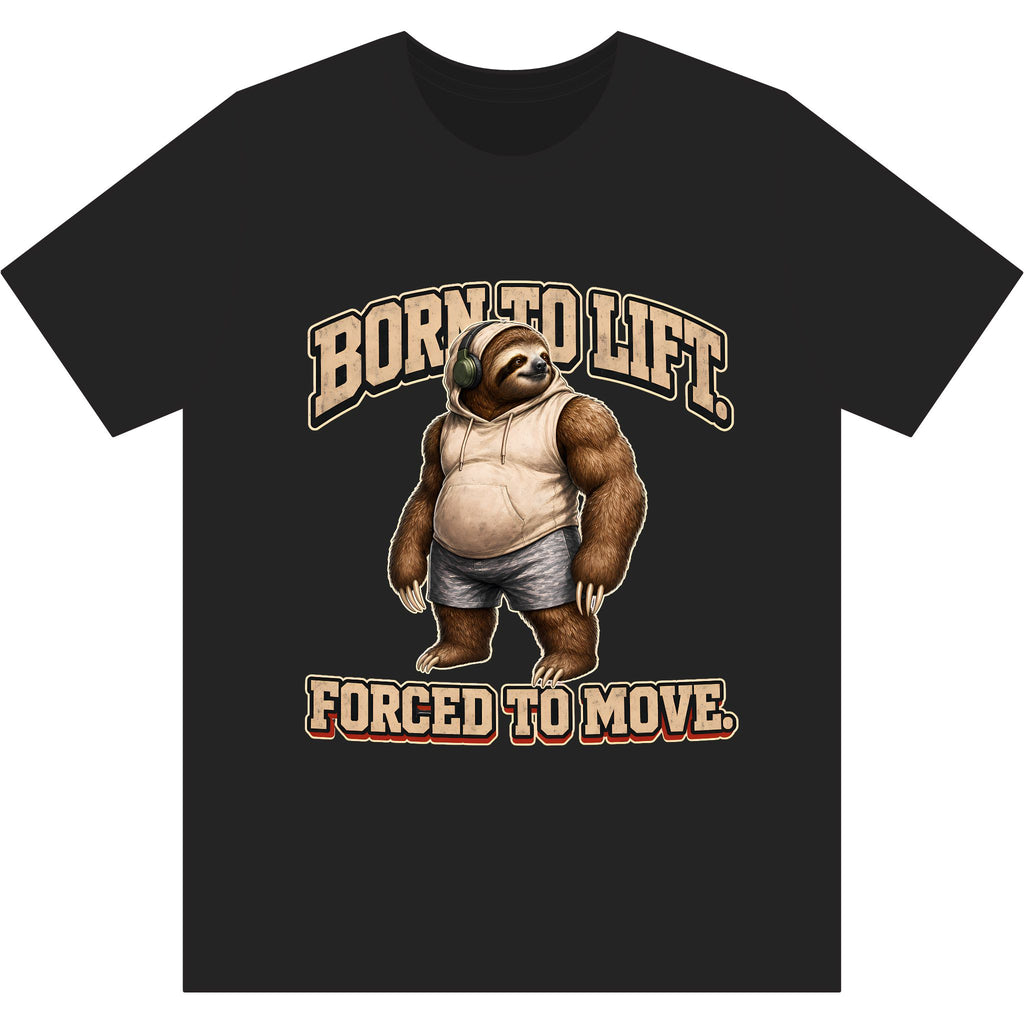 Born to Lift, Forced to Move