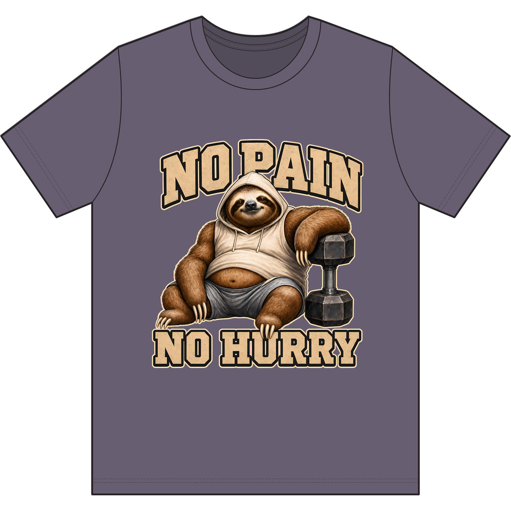 No Pain, No Hurry